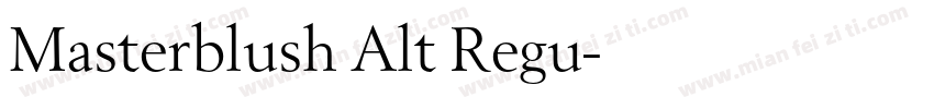 Masterblush Alt Regu字体转换